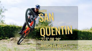 image of rider manualing with overlayed text Marin San Quentin 27.5" or 29" which is best?